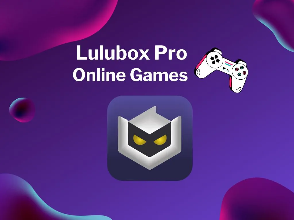 LuluBox Pro Online Games